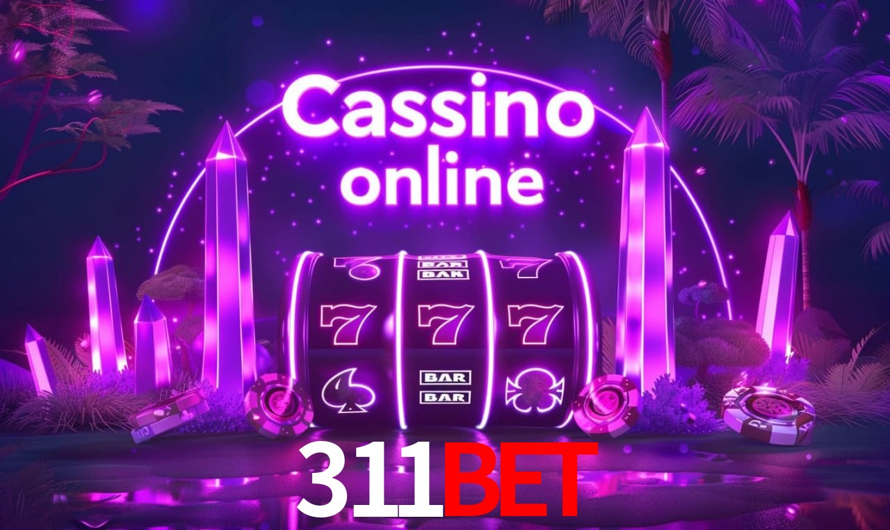 311bet - cassino ao vivo